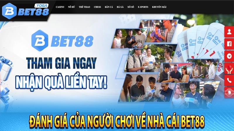 Đánh giá của người chơi về nhà cái Bet88